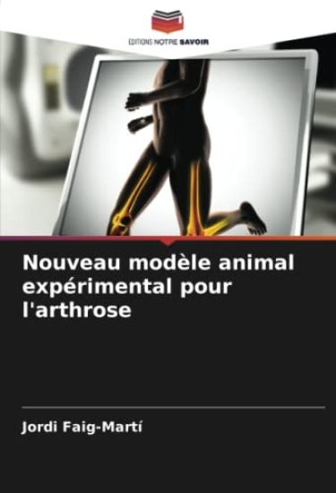 Nouveau modèle animal expérimental pour l'arthrose