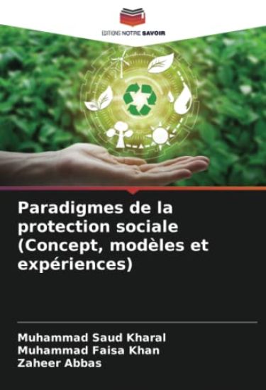 Paradigmes de la protection sociale (Concept, modèles et expériences)