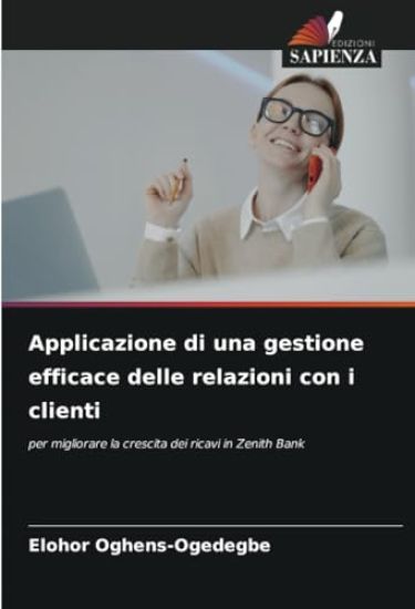 Applicazione di una gestione efficace delle relazioni con i clienti