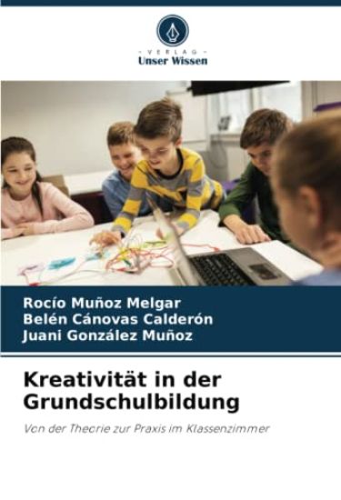Kreativität in der Grundschulbildung