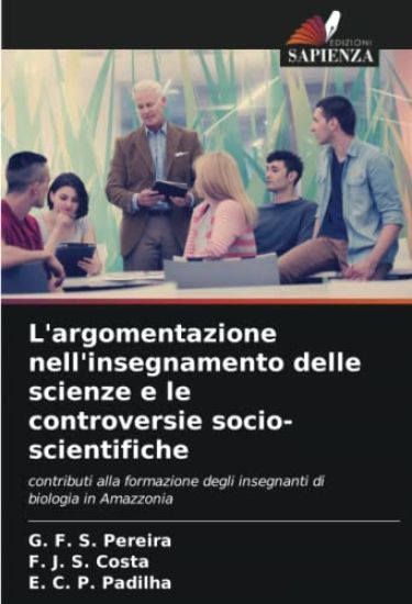 L'argomentazione nell'insegnamento delle scienze e le controversie socio-scientifiche