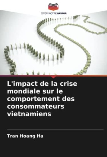 L'impact de la crise mondiale sur le comportement des consommateurs vietnamiens