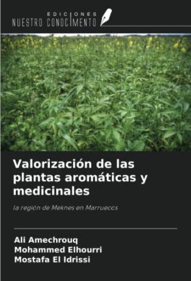 Valorización de las plantas aromáticas y medicinales