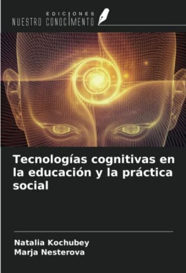 Tecnologías cognitivas en la educación y la práctica social