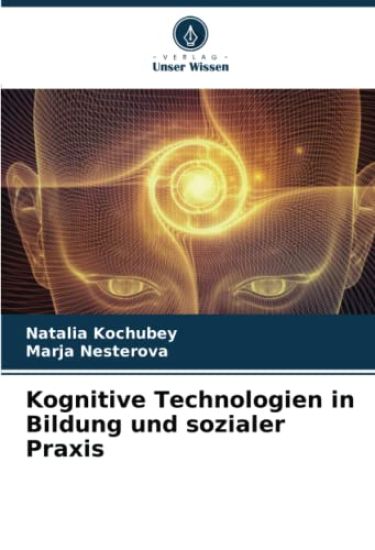 Kognitive Technologien in Bildung und sozialer Praxis