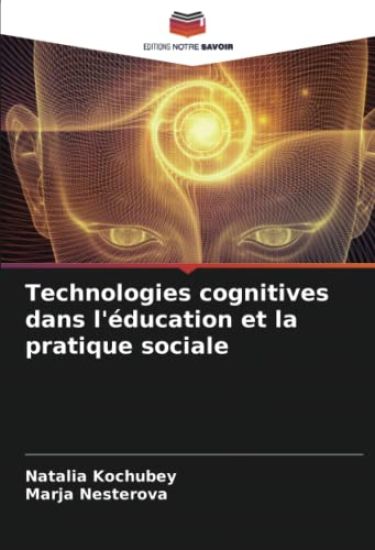 Technologies cognitives dans l'éducation et la pratique sociale