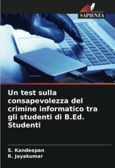Un test sulla consapevolezza del crimine informatico tra gli studenti di B.Ed. Studenti
