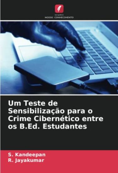 Um Teste de Sensibilização para o Crime Cibernético entre os B.Ed. Estudantes