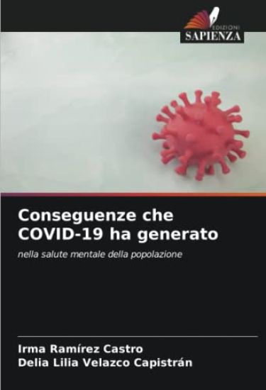 Conseguenze che COVID-19 ha generato