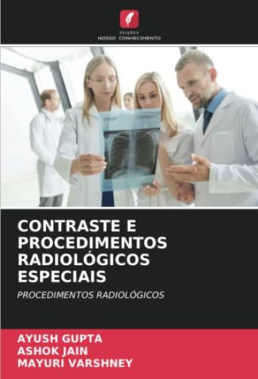 CONTRASTE E PROCEDIMENTOS RADIOLÓGICOS ESPECIAIS