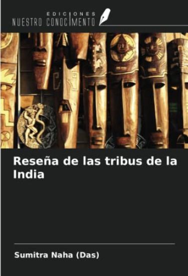 Reseña de las tribus de la India