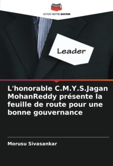 L'honorable C.M.Y.S.Jagan MohanReddy présente la feuille de route pour une bonne gouvernance