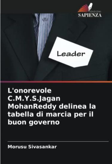 L'onorevole C.M.Y.S.Jagan MohanReddy delinea la tabella di marcia per il buon governo