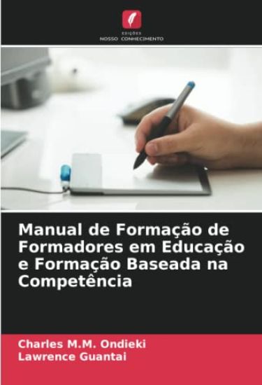 Manual de Formação de Formadores em Educação e Formação Baseada na Competência