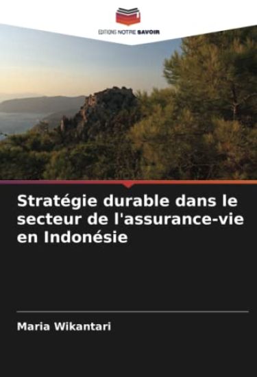 Stratégie durable dans le secteur de l'assurance-vie en Indonésie