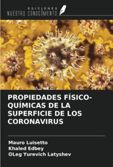 PROPIEDADES FÍSICO-QUÍMICAS DE LA SUPERFICIE DE LOS CORONAVIRUS