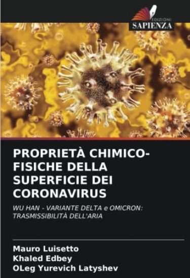 PROPRIETÀ CHIMICO-FISICHE DELLA SUPERFICIE DEI CORONAVIRUS