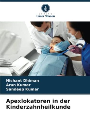 Apexlokatoren in der Kinderzahnheilkunde