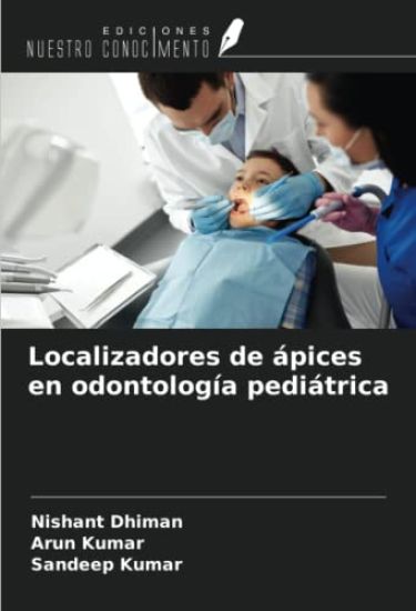 Localizadores de ápices en odontología pediátrica