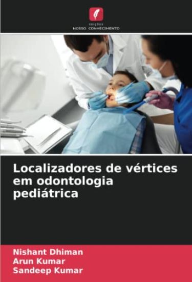 Localizadores de vértices em odontologia pediátrica