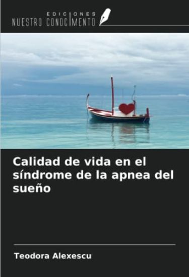 Calidad de vida en el síndrome de la apnea del sueño