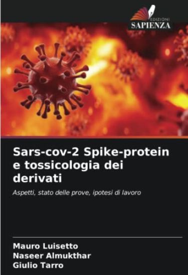 Sars-cov-2 Spike-protein e tossicologia dei derivati
