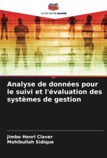 Analyse de données pour le suivi et l'évaluation des systèmes de gestion