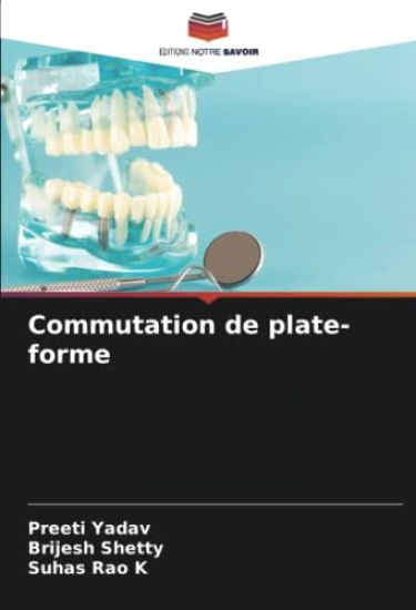 Commutation de plate-forme