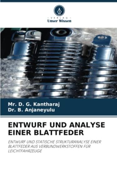 ENTWURF UND ANALYSE EINER BLATTFEDER