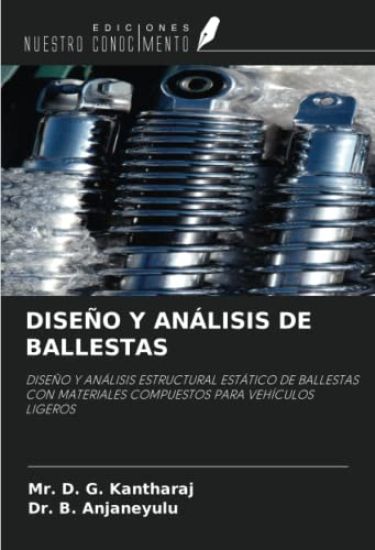 DISEÑO Y ANÁLISIS DE BALLESTAS