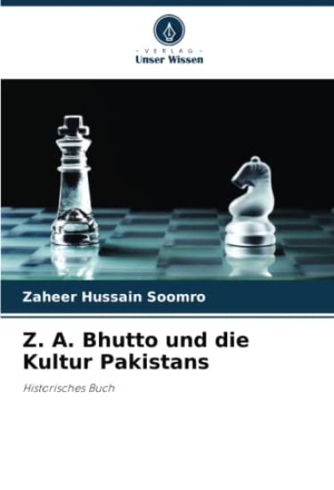 Z. A. Bhutto und die Kultur Pakistans