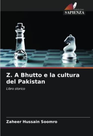 Z. A Bhutto e la cultura del Pakistan