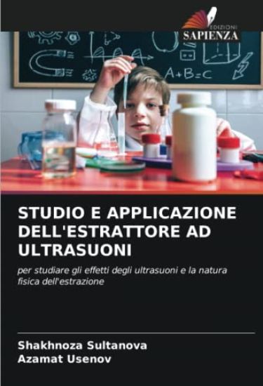 STUDIO E APPLICAZIONE DELL'ESTRATTORE AD ULTRASUONI