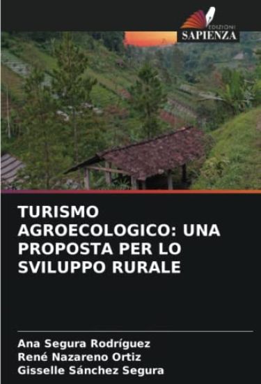 TURISMO AGROECOLOGICO: UNA PROPOSTA PER LO SVILUPPO RURALE