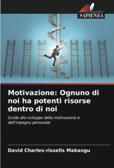 Motivazione: Ognuno di noi ha potenti risorse dentro di noi