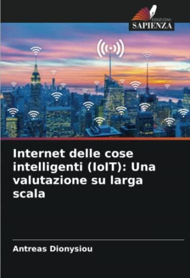 Internet delle cose intelligenti (IoIT): Una valutazione su larga scala
