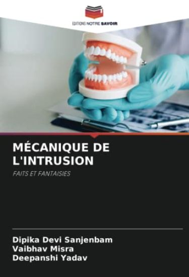MÉCANIQUE DE L'INTRUSION