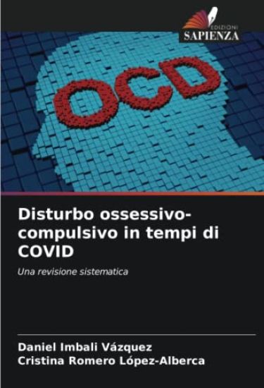 Disturbo ossessivo-compulsivo in tempi di COVID
