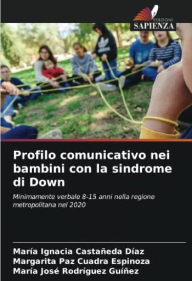 Profilo comunicativo nei bambini con la sindrome di Down