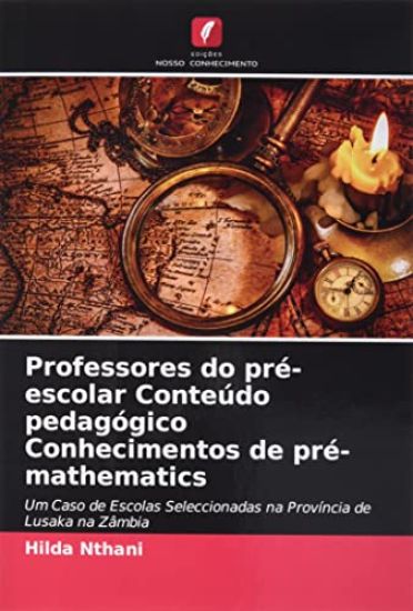 Professores do pré-escolar Conteúdo pedagógico Conhecimentos de pré-mathematics