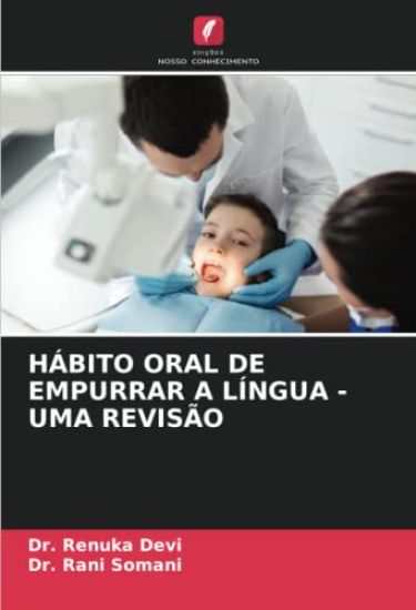 HÁBITO ORAL DE EMPURRAR A LÍNGUA - UMA REVISÃO