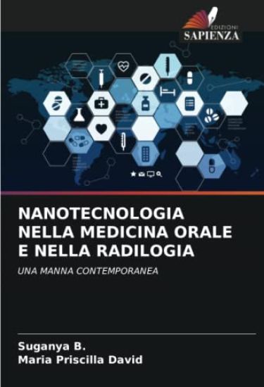 NANOTECNOLOGIA NELLA MEDICINA ORALE E NELLA RADILOGIA