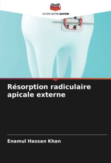 Résorption radiculaire apicale externe