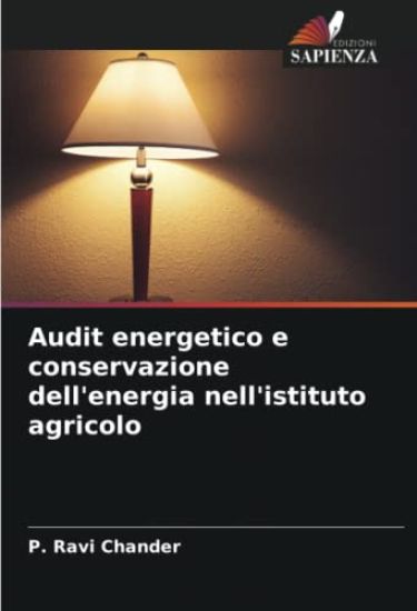 Audit energetico e conservazione dell'energia nell'istituto agricolo
