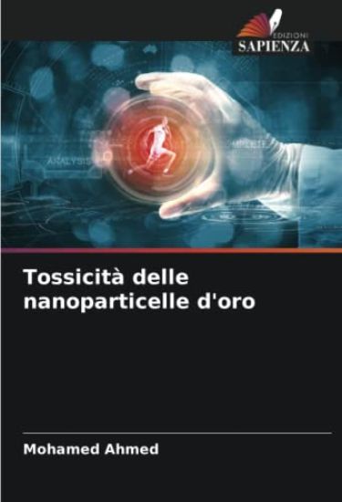 Tossicità delle nanoparticelle d'oro