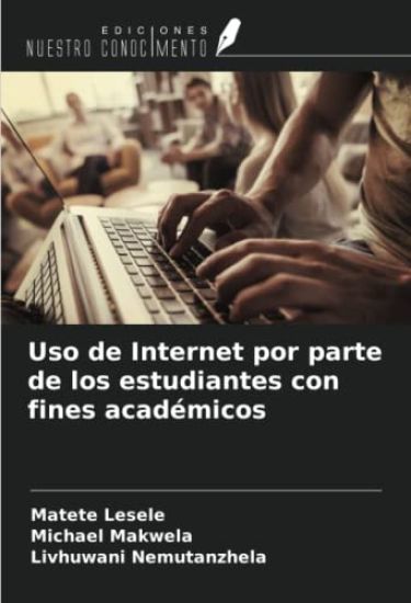 Uso de Internet por parte de los estudiantes con fines académicos