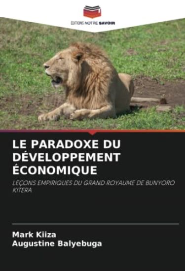 LE PARADOXE DU DÉVELOPPEMENT ÉCONOMIQUE