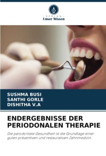 ENDERGEBNISSE DER PERIODONALEN THERAPIE