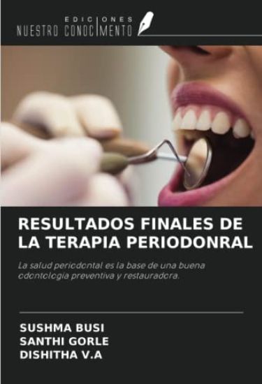 RESULTADOS FINALES DE LA TERAPIA PERIODONRAL