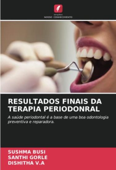 RESULTADOS FINAIS DA TERAPIA PERIODONRAL